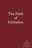 The Path of Initiation I and II