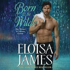Born to Be Wilde: The Wildes of Lindow Castle - James, Eloisa