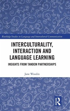 Interculturality, Interaction and Language Learning - Woodin, Jane