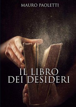 IL LIBRO DEI DESIDERI - Paoletti, Mauro