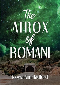 The Atrox of Romani - Radford, Moyra-Ann