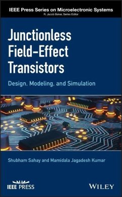 Junctionless Field-Effect Transistors - Sahay, Shubham;Kumar, Mamidala Jagadesh