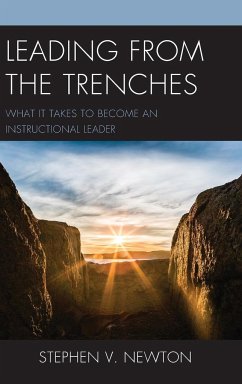 Leading from the Trenches - Newton, Stephen V.