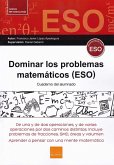 E.S.O.-DOMINAR PROBLEMAS MATEMATICOS (2017) E.S.O.-DOMINAR PROBLEMAS MATEMATICOS (2017)
