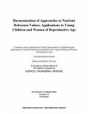 Harmonization of Approaches to Nutrient Reference Values