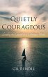 Quietly Courageous - Bild 1