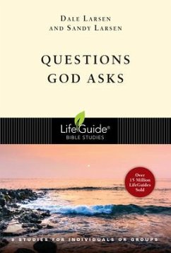 Questions God Asks - Larsen, Dale; Larsen, Sandy