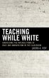 Teaching While White - Bild 1