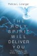 The Holy Spirit Will Deliver You - Bild 1