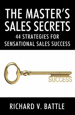 The Master's Sales Secrets - Battle, Richard V