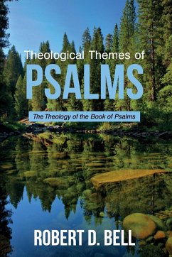 Theological Themes of Psalms - Bell, Robert D.