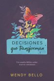 Decisiones Que Transforman