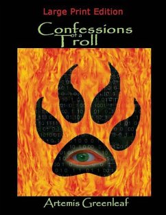 Confessions of a Troll: Large Print Edition - Greenleaf, Artemis