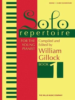 Solo Repertoire for the Young Pianist, Book 1: Early Elementary Level - Gillock, William
