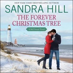 The Forever Christmas Tree: A Bell Sound Novel - Hill, Sandra