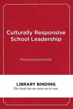 Culturally Responsive School Leadership - Khalifa, Muhammad