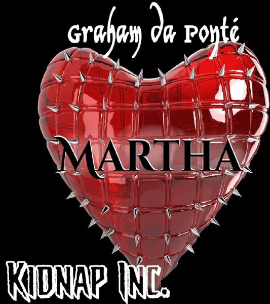 Kidnap Inc. Martha (eBook, ePUB) Kidnap Inc. Martha (eBook, ePUB)