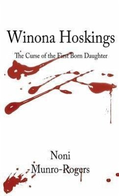 Winona Hoskings - The Curse of the First-Born Daughter (eBook, ePUB) - Munro-Rogers, Noni