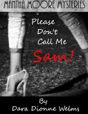 Please Don't Call Me Sam! (eBook, ePUB)
