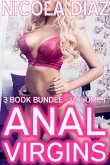 Anal Virgins - 3 Book Bundle - Volume 1 (eBook, ePUB)