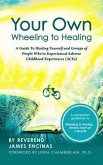 Your Own Wheeling to Healing (eBook, ePUB)
