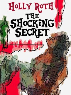 The Shocking Secret (eBook, ePUB) - Roth, Holly