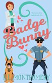 Badge Bunny (Romance in Rehoboth, #4) (eBook, ePUB)