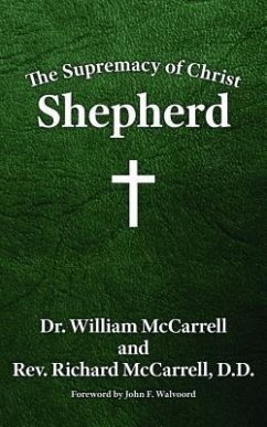 The Supremacy of Christ (eBook, ePUB) - McCarrell, William