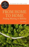 From Home to Home, Finding Meaning in Mobility (eBook, ePUB)
