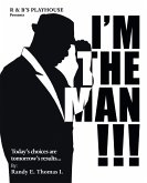 I'M the Man!!! (eBook, ePUB) I'M the Man!!! (eBook, ePUB)