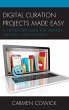 Digital Curation Projects Made Easy... - Bild 1