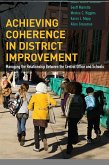 Achieving Coherence in District Improvement (eBook, ePUB)