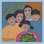 I Can'T Like Broccoli (eBook, ePUB) I Can'T Like Broccoli (eBook, ePUB)
