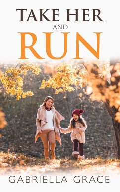 Cover Take Her and Run (eBook, ePUB)