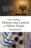 Our Common Manners and Customs as Hebrew Peoples (eBook, ePUB)