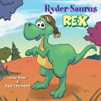 Ryder-Saurus Rex (eBook, ePUB)