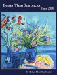 Better Than Starbucks June 2018 (eBook,... - Bild 1