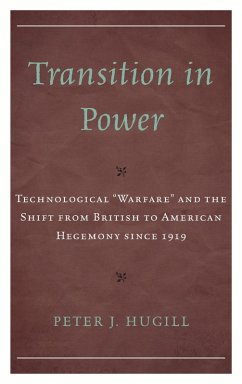 Transition in Power (eBook, ePUB) - Hugill, Peter J. Transition in Power (eBook, ePUB) - Hugill, Peter J.