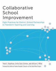 Collaborative School Improvement (eBook, ePUB) - Kaufman, Trent E.; Grimm, Emily Dolci; Miller, Allison E.