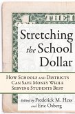 Stretching the School Dollar (eBook, ePUB)