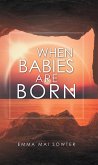 When Babies Are Born (eBook, ePUB)