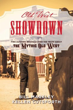 Old West Showdown (eBook, ePUB) - Markley, Bill; Cutsforth, Kellen