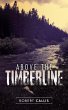 Above the Timberline (eBook, ePUB) - Bild 1