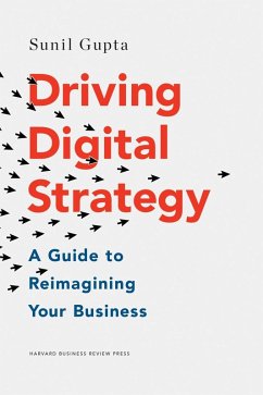 Driving Digital Strategy (eBook, ePUB) - Gupta, Sunil