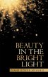 Beauty in the Bright Light (eBook, ePUB) - Bild 1