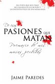 De Esas Pasiones Que Matan (eBook, ePUB)