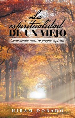 Cover La Espiritualidad De Un Viejo (eBook, ePUB)