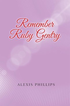 Remember Ruby Gentry (eBook, ePUB)