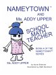 Nameytown and Ms. Addy Upper the School... - Bild 1