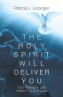 The Holy Spirit Will Deliver You... - Bild 1
